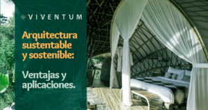 Arquitectura sustentable y sostenible